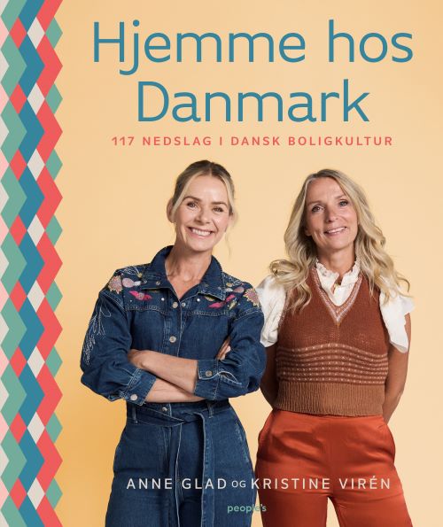 Kristine Virén Anne Glad · Hjemme hos Danmark (Bound Book) [1er édition] (2024)