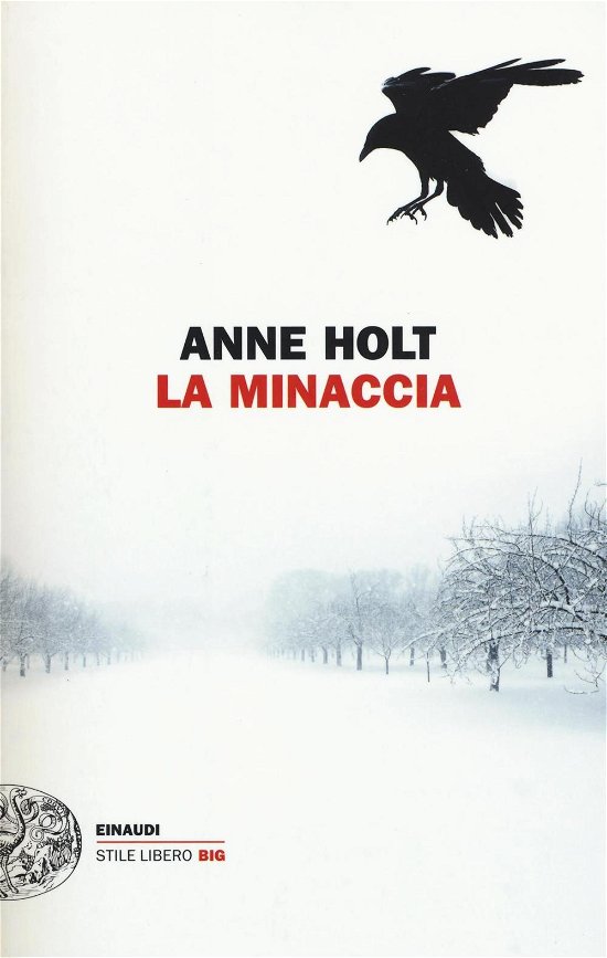 Cover for Anne Holt · La Minaccia (Book)