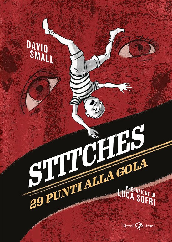 Cover for David Small · Stitches. 29 Punti Alla Gola (Bok)