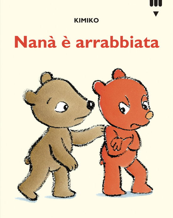 Cover for Kimiko · Nana E Arrabbiata. Le Avventure Di Tato E Nana. Ediz. A Colori (Book)