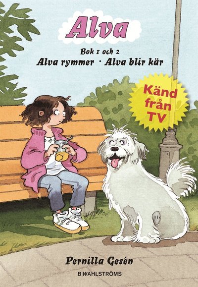 Cover for Pernilla Gesén · Alva: Alva rymmer ; Alva blir kär (Gebundesens Buch) (2016)