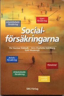 Cover for Eskil Wadensjö · Socialförsäkringarna (Bok) (1997)