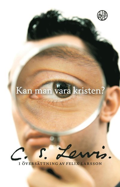 Cover for C. S. Lewis · Kan man vara kristen? (Paperback Bog) (2010)