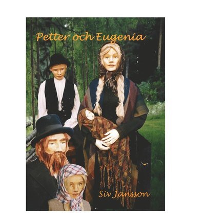 Cover for Siv Jansson · Petter och Eugenia (Gebundesens Buch) (2018)