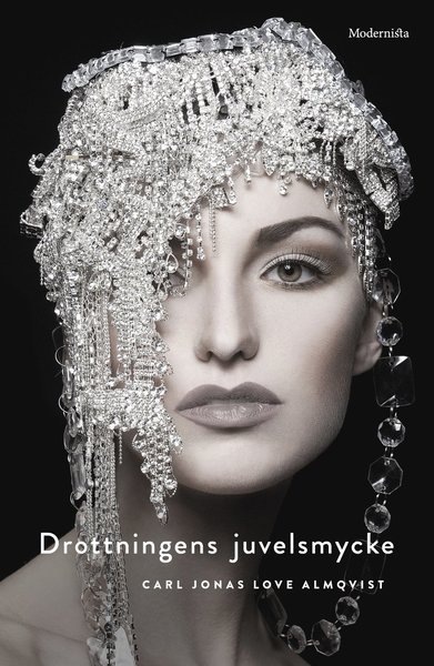 Cover for Carl Jonas Love Almqvist · Drottningens juvelsmycke (Indbundet Bog) (2016)