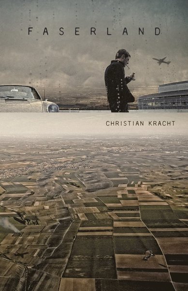 Cover for Christian Kracht · Faserland (Innbunden bok) (2014)