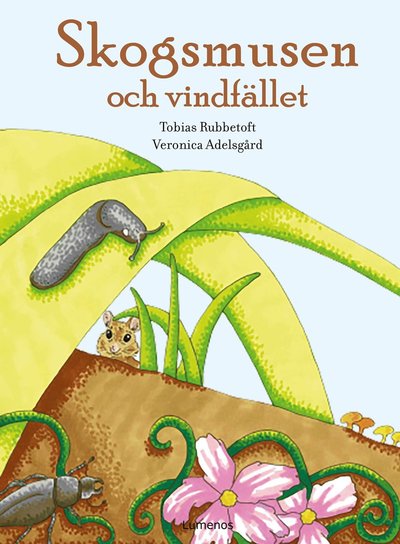 Cover for Tobias Rubbetoft · Skogsmusen och vindfället (Bound Book) (2021)