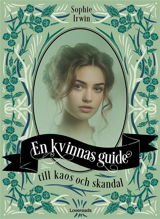 Cover for Sophie Irwin · En kvinnas guide till kaos och skandal (Bok) (2024)