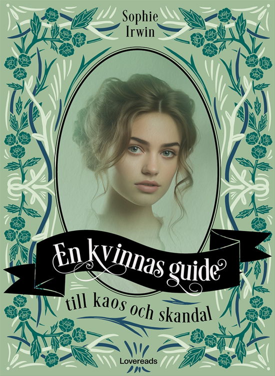 Cover for Sophie Irwin · En kvinnas guide till kaos och skandal (Buch) (2024)