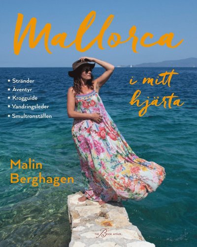 Cover for Malin Berghagen · Mallorca i mitt hjärta (Bound Book) (2020)