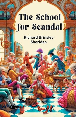 Cover for Richard Brinsley Sheridan · The School for Scandal (Edition2024) (Paperback Book) (2024)