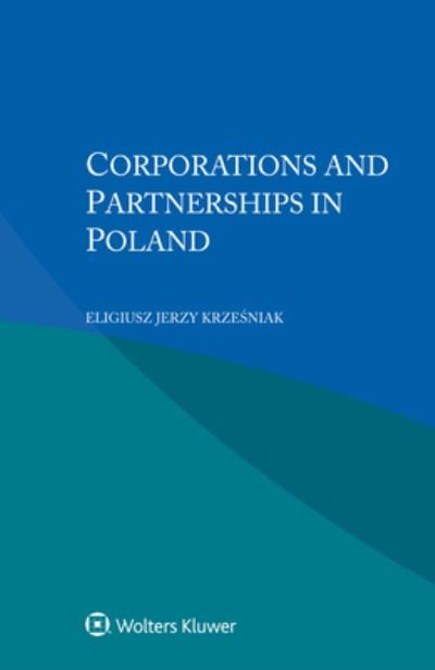 Cover for Krze&amp;#347; niak, Eligiusz Jerzy · Corporations and Partnerships in Poland (Pocketbok) (2021)