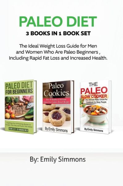 Paleo Diet - Emily Simmons - Książki - Heirs Publishing Company - 9789657019757 - 10 maja 2019