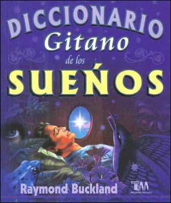 Cover for Raymond Buckland · Diccionario Gitano De Los Suenos (Paperback Bog) [Spanish edition] (2001)
