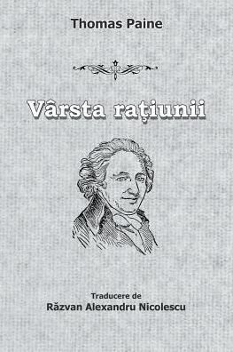 Cover for Thomas Paine · Varsta Ratiunii (Paperback Book) (2016)