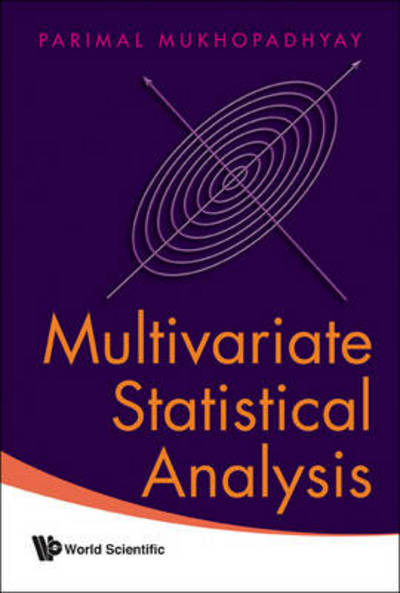 Cover for Mukhopadhyay, Parimal (Indian Statistical Inst, India) · Multivariate Statistical Analysis (Hardcover Book) (2008)