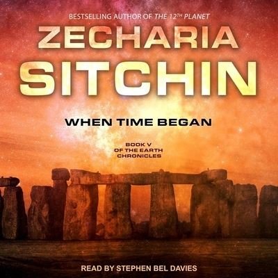Cover for Zecharia Sitchin · When Time Began (CD) (2018)