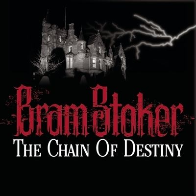 Cover for Bram Stoker · Chain Destiny (CD) (2012)