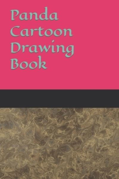 Cover for Hrishikesh Nath · Panda Cartoon Drawing Book (Taschenbuch) (2022)