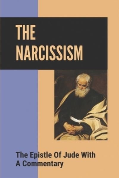 Cover for Paola Brannock · The Narcissism (Taschenbuch) (2021)