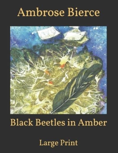 Cover for Ambrose Bierce · Black Beetles in Amber (Paperback Bog) (2021)