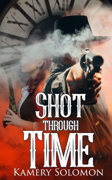 Cover for Kamery Solomon · Shot Through Time (Paperback Book) (2020)