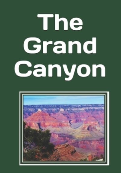 Cover for Celia Ross · The Grand Canyon (Paperback Book) (2020)