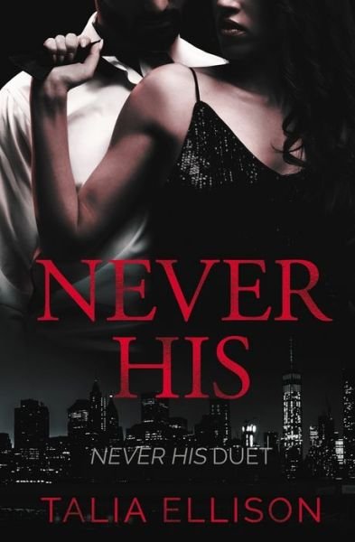 Cover for Talia Ellison · Never His (Paperback Book) (2020)