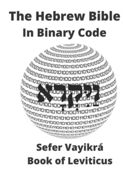 Cover for Leviticus · The Hebrew Bible in Binary Code (Paperback Book) (2020)