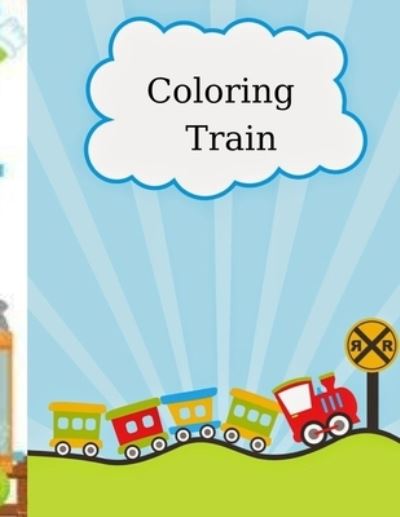 Cover for Mihai · Coloring Train (Paperback Book) (2021)