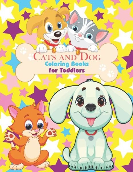 Cats and Dogs Coloring Books for Toddlers: Cute puppies and cats coloring book for kids (Blank Practice Sketch Paper) - Cherryl Publisher - Bøger - Independently Published - 9798713092757 - 23. februar 2021