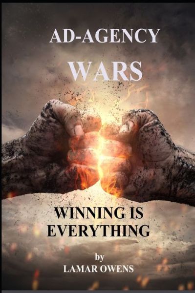 Cover for Lamar Owens · Ad Agency Wars: Winning Is Everything (Paperback Book) (2022)