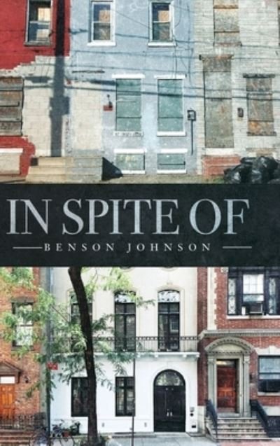 Cover for Benson Johnson · In Spite Of (Hardcover Book) (2022)