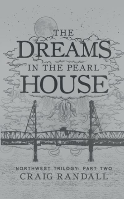 Cover for Craig Randall · The Dreams in the Pearl House (Paperback Book) (2022)