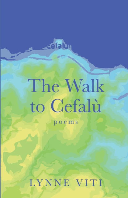 Cover for Lynne Viti · The Walk to Cefalu (Paperback Book) (2022)