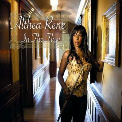 Cover for Althea Rene · In The Flow (CD) [Digipak] (2013)