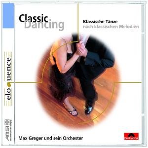 Classic Dancing - V/A - Música - POLYDOR - 0028944298758 - 14 de septiembre de 2007