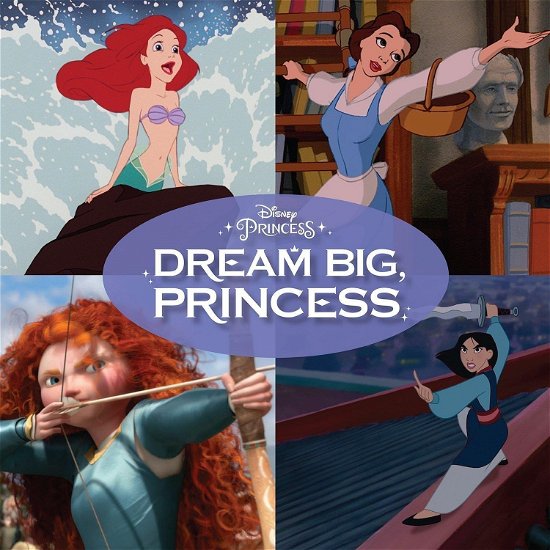 Dream Big Princess - V/A - Musiikki - WALT DISNEY - 0050087347758 - keskiviikko 8. marraskuuta 2023