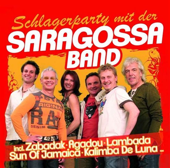 Schlagerparty Mit Der Saragossa Band - Saragossa Band - Música - ZYX - 0090204526758 - 16 de agosto de 2018