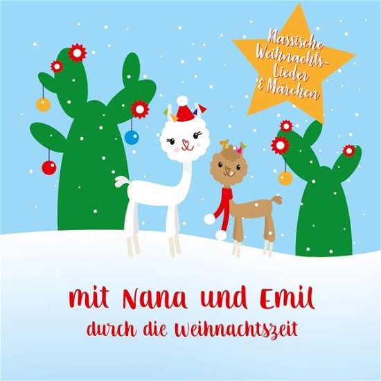Mit Nana Und Emil Durch Die Weihnachtszeit - Nana Und Emil - Musikk - ZYX - 0090204654758 - 9. november 2018