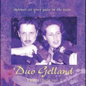 Cover for Duo Gelland · Violin Duos 1: Intense As Your Gaze in the Rain (CD) (2005)