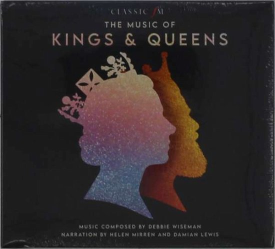 Cover for Debbie Wiseman · The Music of Kings &amp; Queens (CD) (2021)