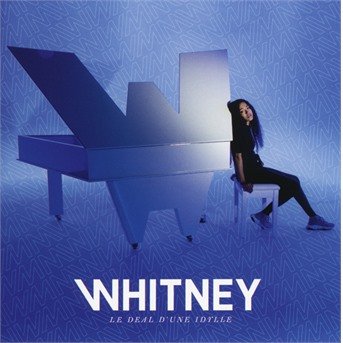 Cover for Whitney · Le Deal D'une Idylle (CD) (2020)