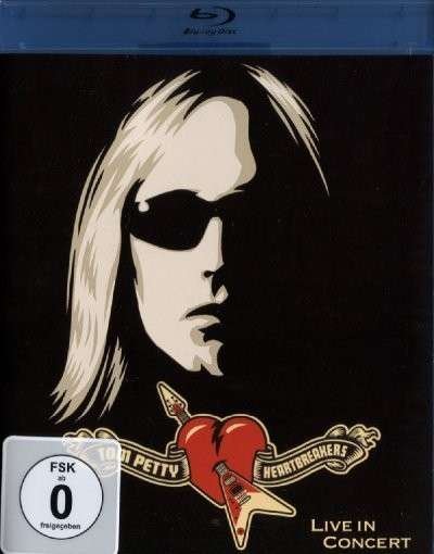 Cover for Tom Petty &amp; the Heartbreakers · Live in Concert (Blu-ray) (2012)
