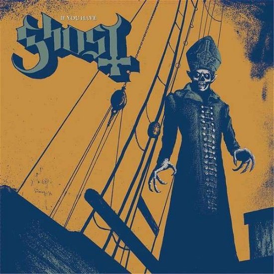 Cover for Ghost · If You Have Ghost (LP) (2018)
