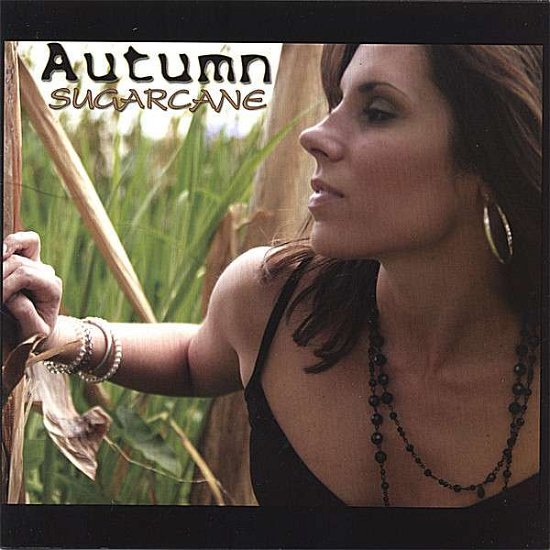 Cover for Autumn · Sugarcane (CD) (2006)