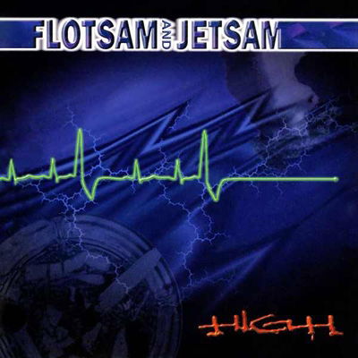 High - Flotsam And Jetsam - Musiikki - BRUTAL PLANET - 0637405144758 - lauantai 5. elokuuta 2023