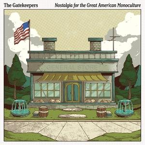 Cover for Gatekeepers · Nostalgia For The Great American Monoculture (LP) (2024)