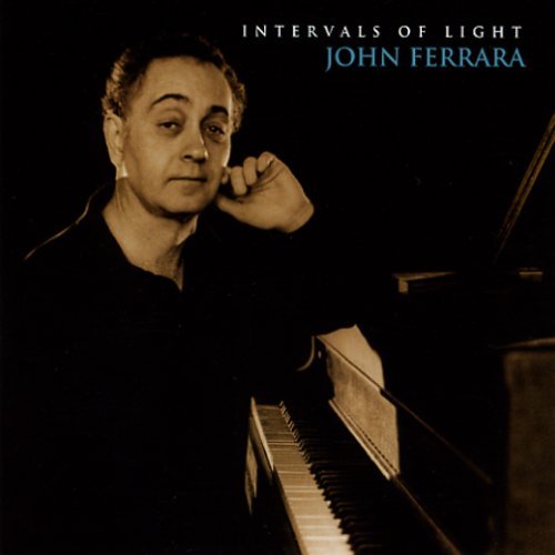 Intervals of Light - John Ferrara - Musiikki - Bluesun Records - 0837101055758 - tiistai 23. elokuuta 2005
