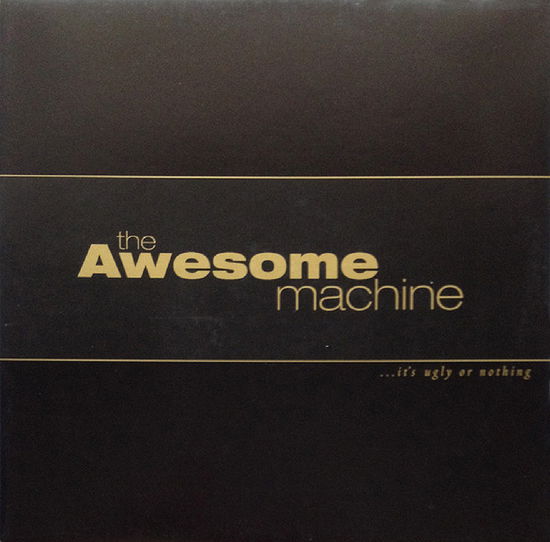 ...Its Ugly Or Nothing: Beneath The Desert Floor Chapter 1 - Awesome Machine - Música - RIPPLE MUSIC - 0850037977758 - 8 de março de 2024